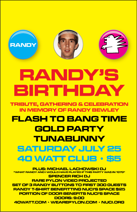 Randy's Birthday at 40 Watt July 25